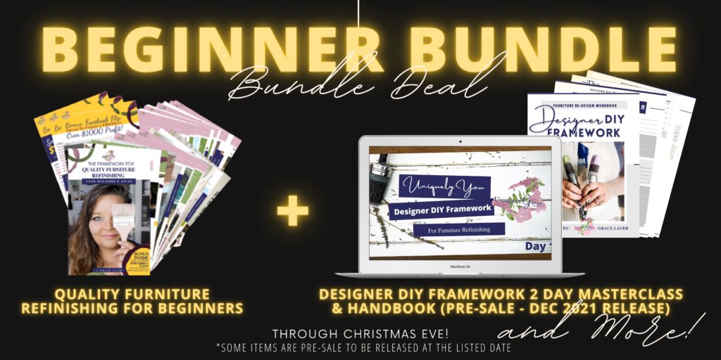 Holiday Bundle Pack Uniquely Grace Designs with ebook Quality Furniture Refinishing beginners and Designer DIY Framework Masterclass teaching you how to paint furniture with chalk paint